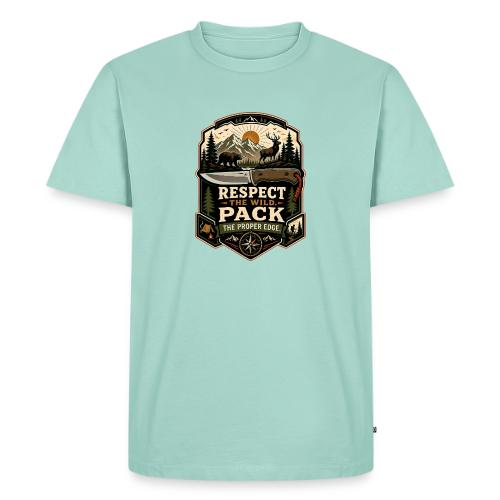 Respect the Wild Pack the Proper Edge Camp Knife - Men's Premium T-Shirt