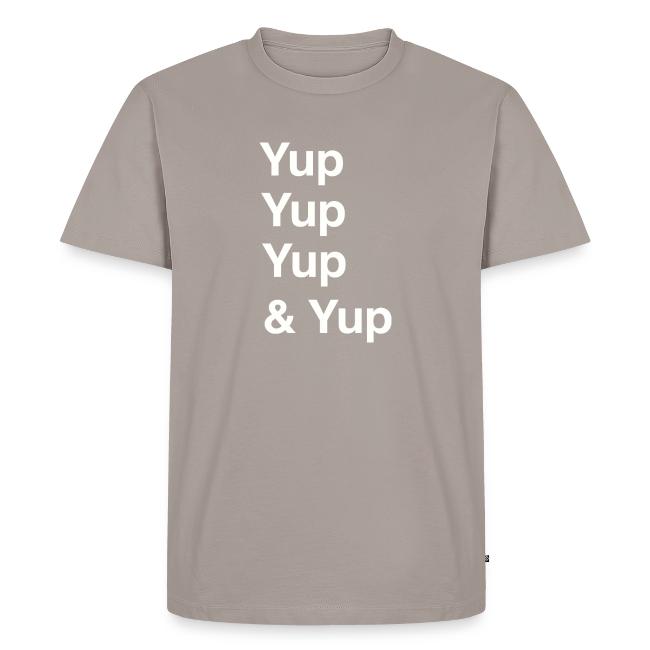 Yup, Yup, Yup & Yup