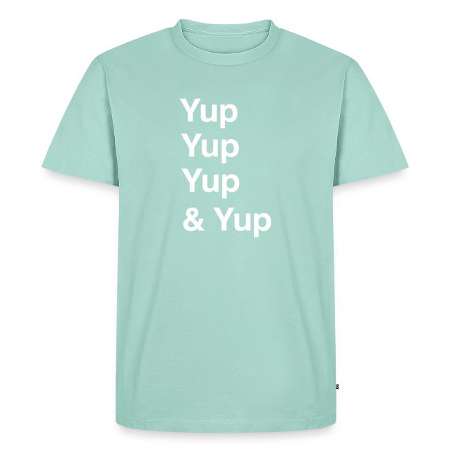 Yup, Yup, Yup & Yup