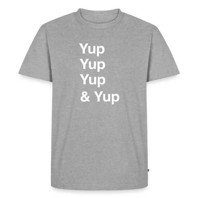 Yup, Yup, Yup & Yup