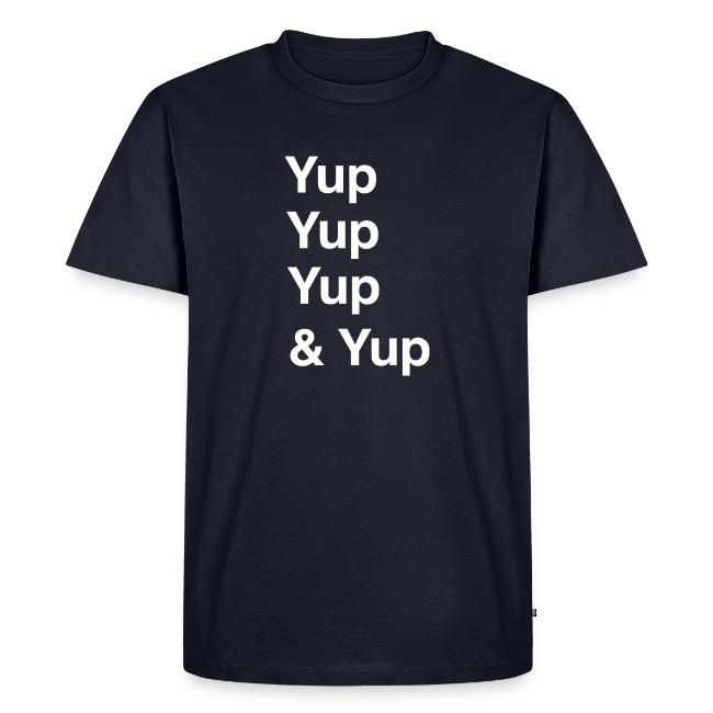 Yup, Yup, Yup & Yup