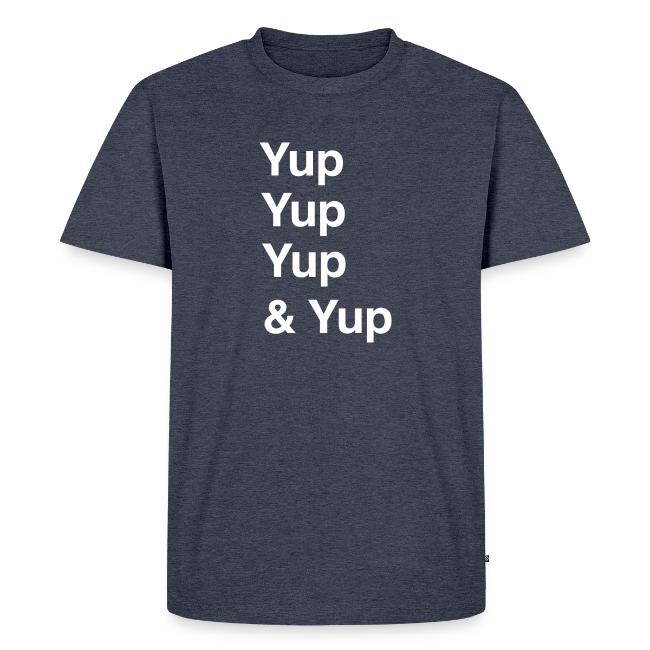 Yup, Yup, Yup & Yup