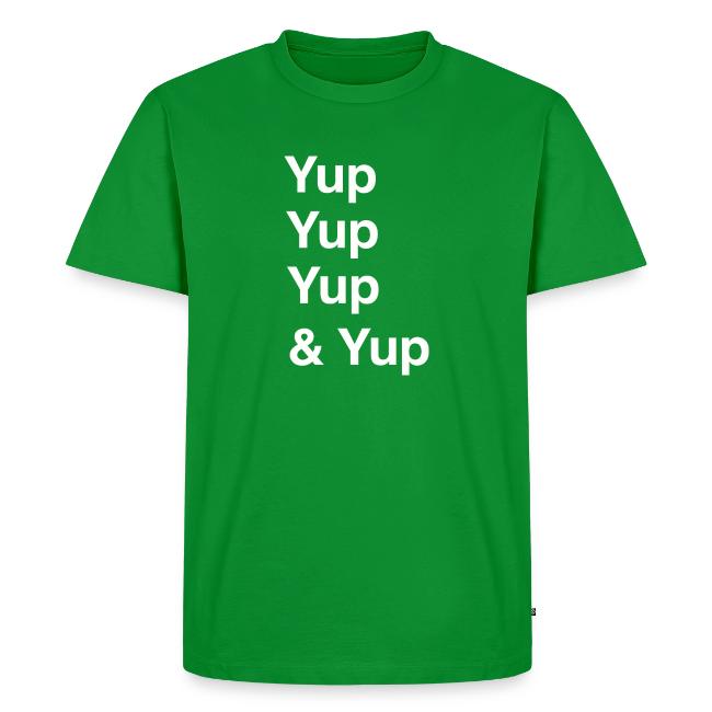 Yup, Yup, Yup & Yup