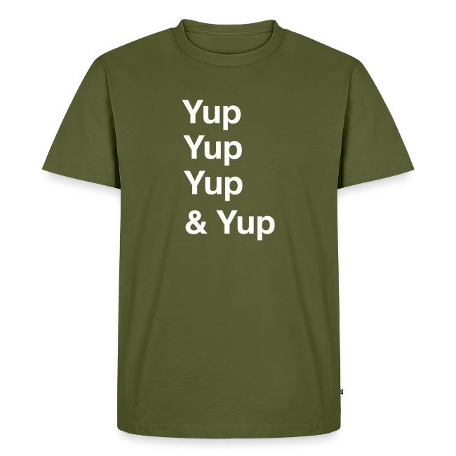 Yup, Yup, Yup & Yup