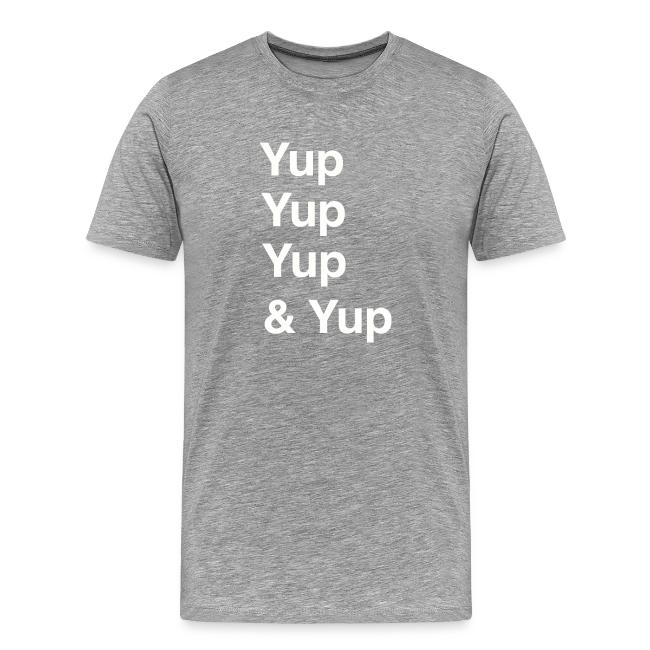 Yup, Yup, Yup & Yup
