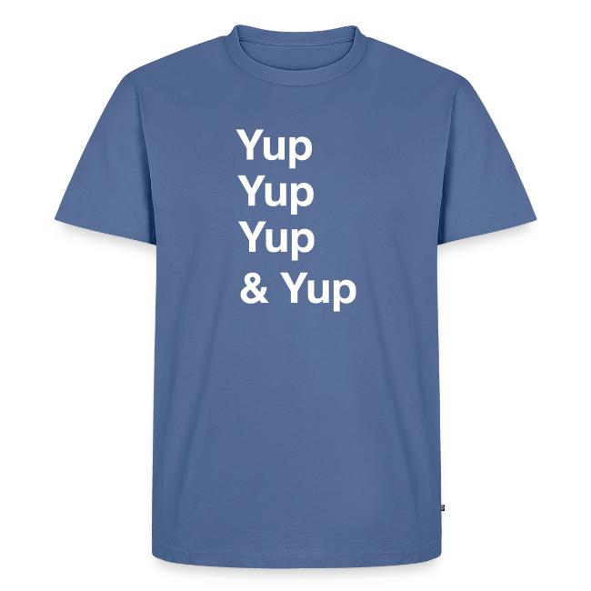 Yup, Yup, Yup & Yup