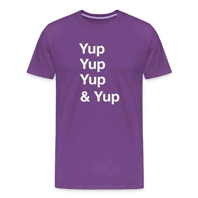 Yup, Yup, Yup & Yup