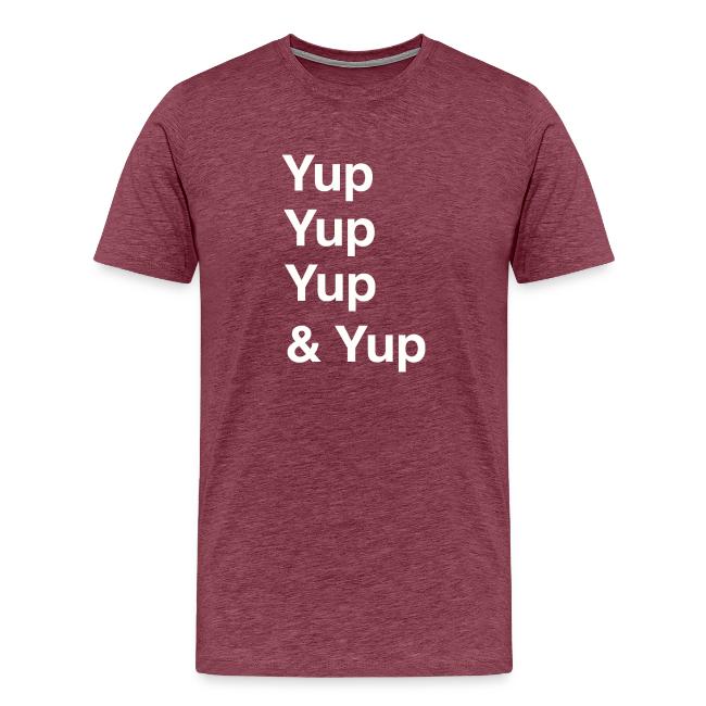 Yup, Yup, Yup & Yup