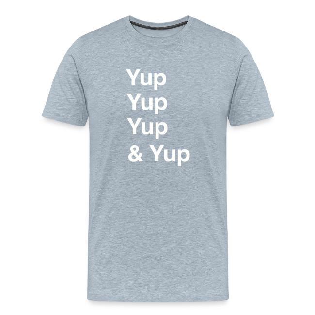 Yup, Yup, Yup & Yup