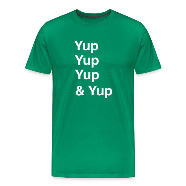 Yup, Yup, Yup & Yup