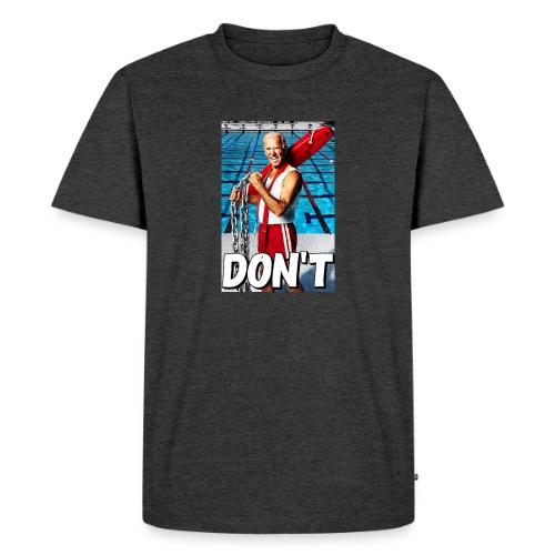 20250129 Biden DonT 079fed46 049c 4049 87c4 887 - Men's Premium T-Shirt