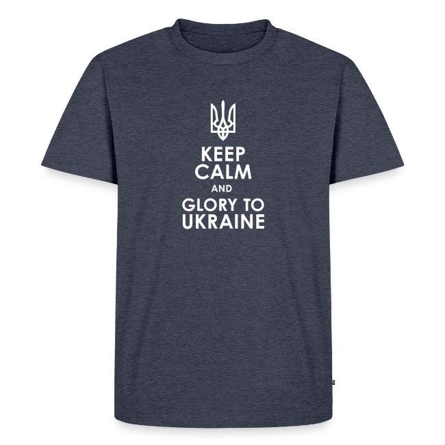 keep calm glory Ukraine