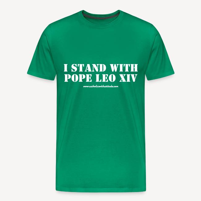 I STAND WITH POPE LEO XIV