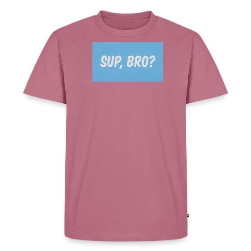 sup bro tee #2 - Men's Premium T-Shirt