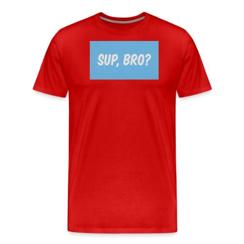 sup bro tee #2 - Men's Premium T-Shirt
