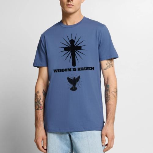Wisdom Is Heaven - Men's Premium T-Shirt