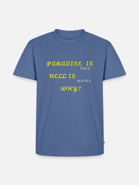 PARADISE IS - Men's Premium T-Shirt - stone blue