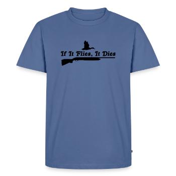 If It Flies, It Dies 2 - Men's Premium T-Shirt - stone blue  - Front - Nico (187cm)