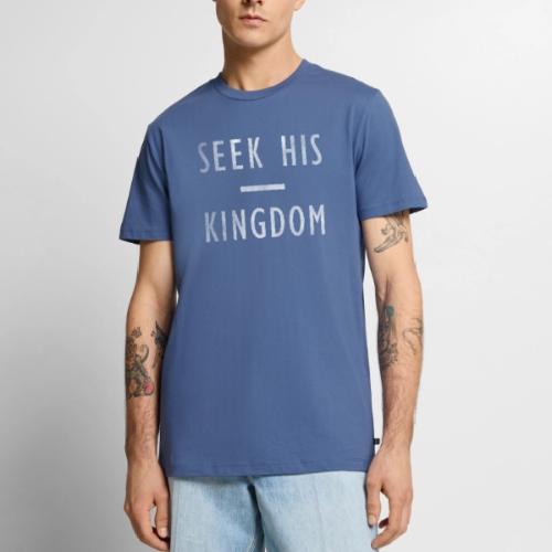 SEEK HIS KINGDOM - Men's Premium T-Shirt