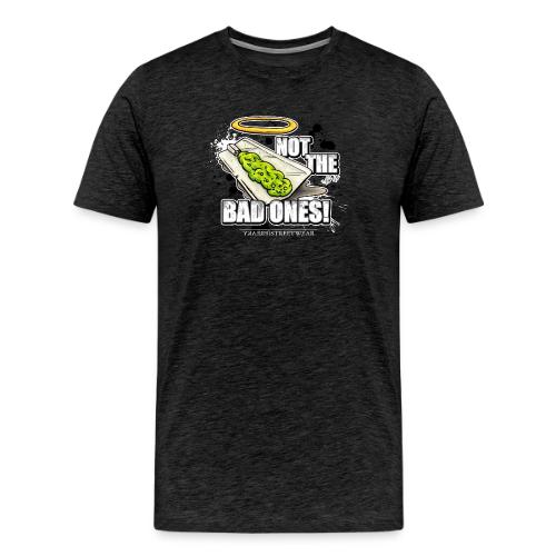 not the bad ones - Men's Premium T-Shirt