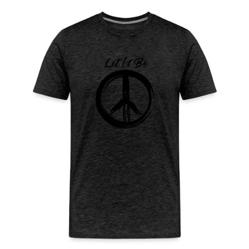 Let It Be - Men's Premium T-Shirt