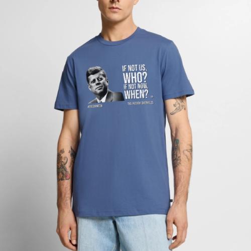 If Not Us, Who? - Men's Premium T-Shirt
