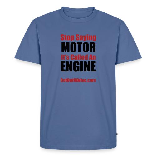Get Out N Drive ~Misused Auto Terminology Episode - Men's Premium T-Shirt
