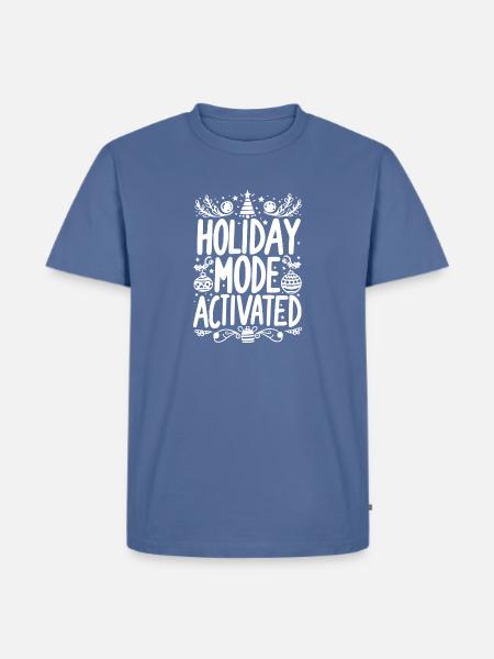 Holiday Mode Activated - Men's Premium T-Shirt - stone blue