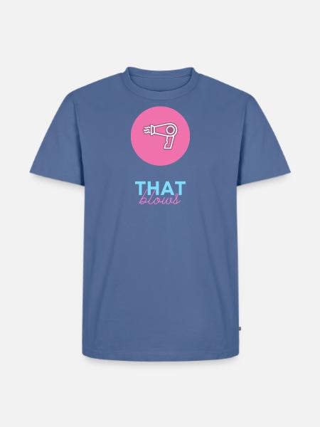 That Blows - Men's Premium T-Shirt - stone blue 