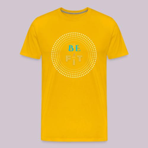 Be Fit - Men's Premium T-Shirt