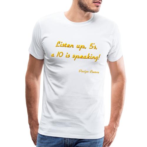 LISTEN UP 5 S ORANGE - Men's Premium T-Shirt