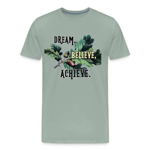 dream-believe-achieve - Men's Premium T-Shirt