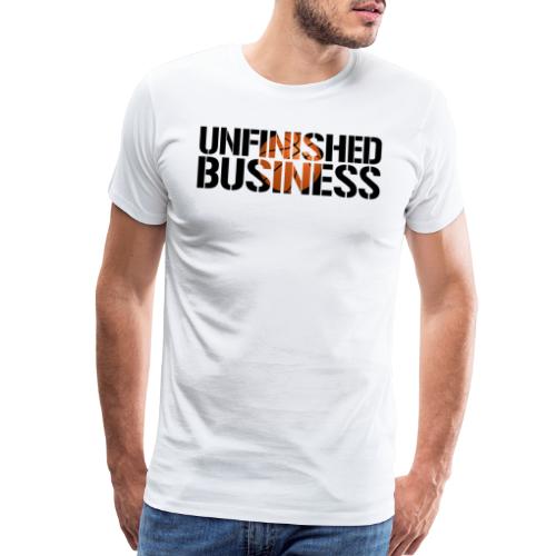 Unfinished Business hoops basketball - Men's Premium T-Shirt