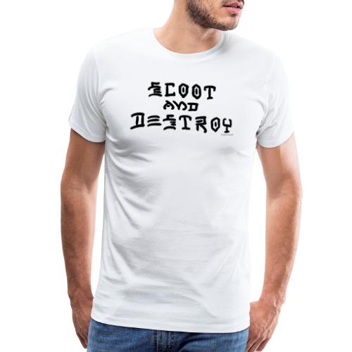 Scoot and Destroy - Men's Premium T-Shirt