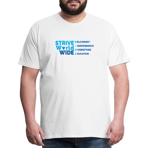 STRIVE WorldWIDE - Men's Premium T-Shirt