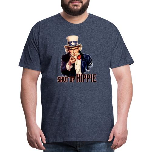 SHUT UP HIPPIE WHITE OUTL - Men's Premium T-Shirt
