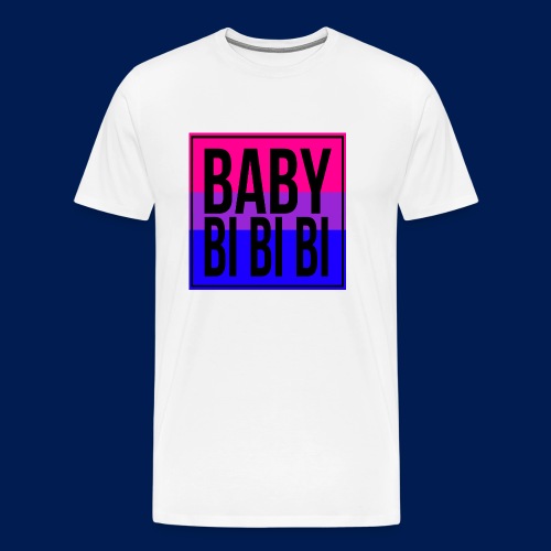 Baby Bi Bi Bi #2 - Men's Premium T-Shirt