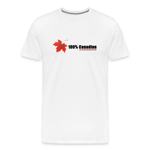 100% Canadian - Men's Premium T-Shirt