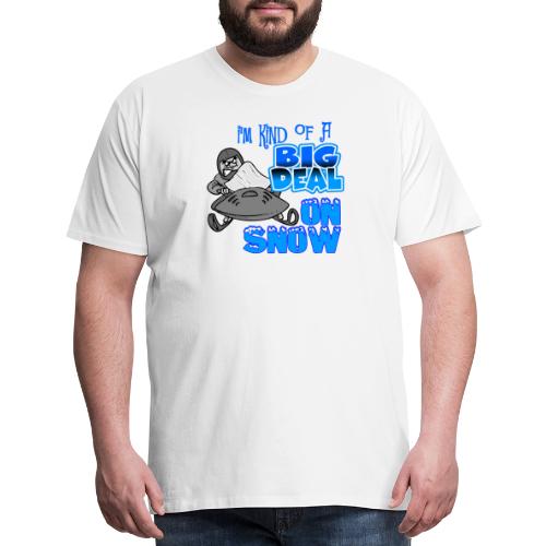 Big Deal on Snow - Men's Premium T-Shirt