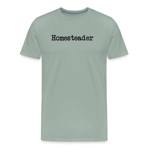 Homesteader - Men's Premium T-Shirt