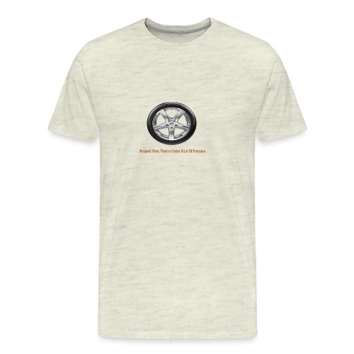 Respect Tires - Men's Premium T-Shirt