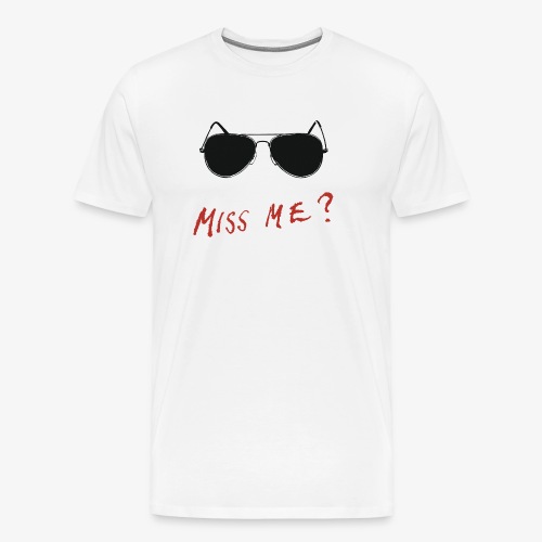 Miss Me? ń2 - Men's Premium T-Shirt