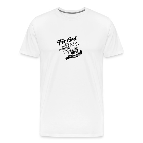 For God So Loved The World… - Alt. Design (Black) - Men's Premium T-Shirt