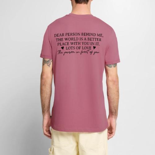 Dear Person Behind Me - Life is Better with you #2 - Men's Premium T-Shirt