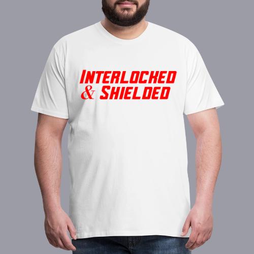 INTERLOCKED & SHIELDED - RED DESIGN - Men's Premium T-Shirt