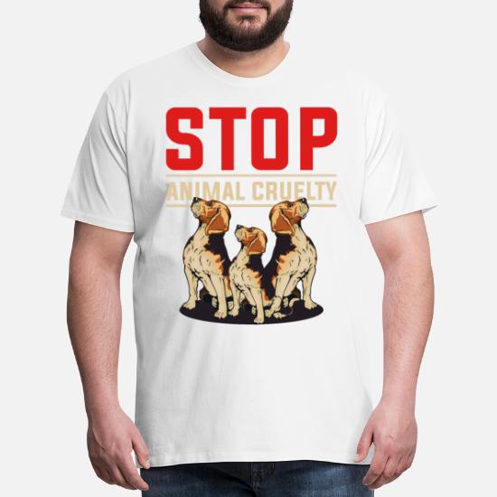 Stop Animal cruelty' Men's Premium T-Shirt | Spreadshirt