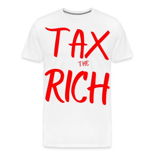 TAX the RICH, full size graffiti red font on white - Men's Premium T-Shirt