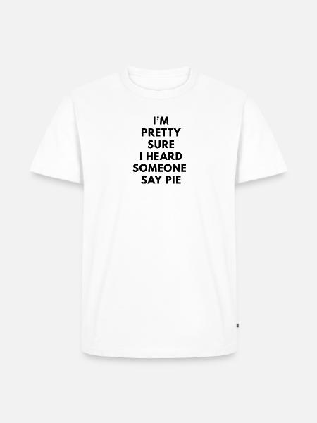 Pie - Men's Premium T-Shirt - white