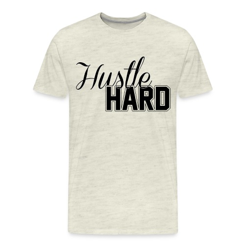 Hustle Hard - Men's Premium T-Shirt