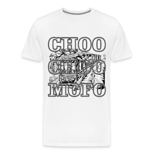 CHOO CHOO MOFO - Men's Premium T-Shirt